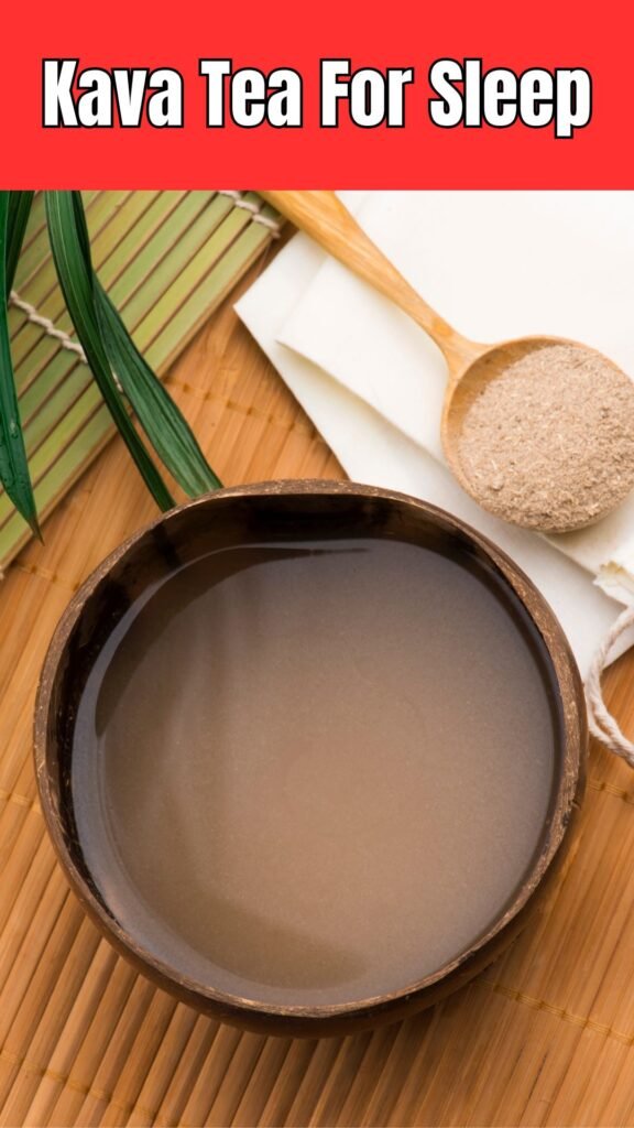 Kava For Sleep
